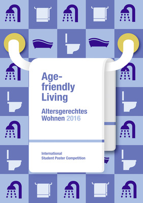 © © Internationaler studentischer Plakatwettbewerb „Age-friendly Living – 
Altersgerechtes Wohnen“ – Alle Rechte vorbehalten – ZVSHK 2017
